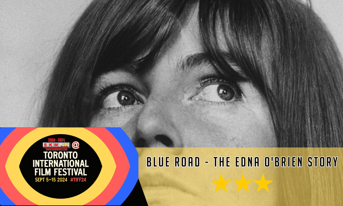 Blue Road – The Edna O’Brien Story – TIFF 2024