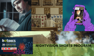 Nightvision Shorts Program Hot Docs 2023