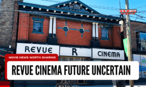 Revue Cinema Future Uncertain