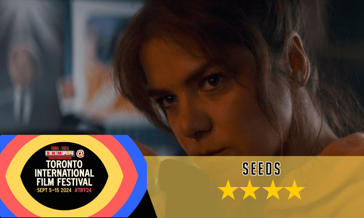 Seeds – TIFF 2024