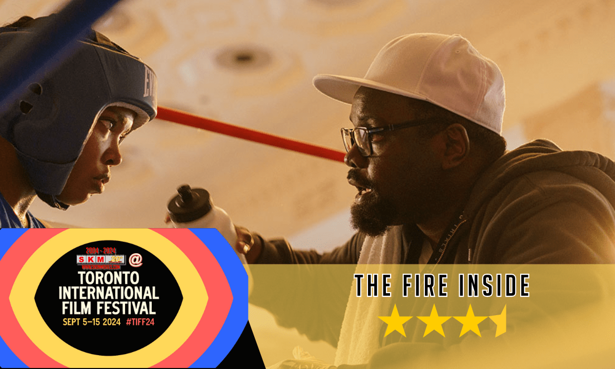 The Fire Inside – TIFF 2024